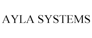 AYLA SYSTEMS