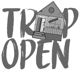 TRAP OPEN NEVER CLOSED