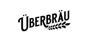 ÜBERBRÄU