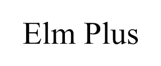 ELM PLUS