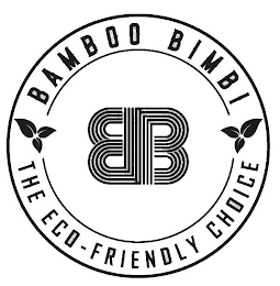 BB BAMBOO BIMBI THE ECO-FRIENDLY CHOICE