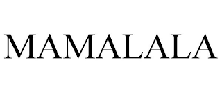 MAMALALA