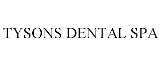 TYSONS DENTAL SPA