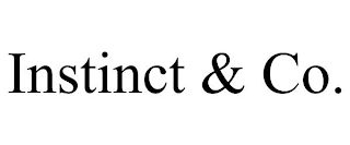INSTINCT & CO.