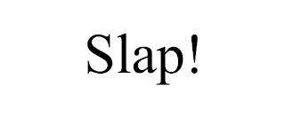 SLAP!