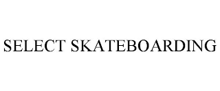 SELECT SKATEBOARDING