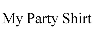 MY PARTY SHIRT