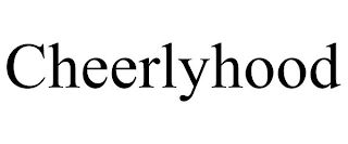 CHEERLYHOOD