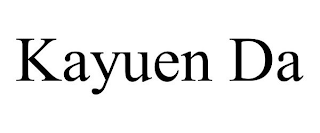 KAYUEN DA