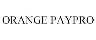 ORANGE PAYPRO