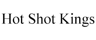 HOT SHOT KINGS