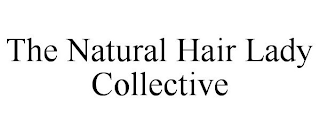 THE NATURAL HAIR LADY COLLECTIVE