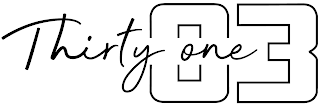 THIRTY ONE 03