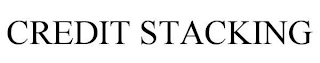 CREDIT STACKING