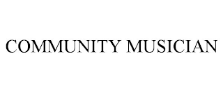 COMMUNITY MUSICIAN