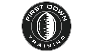 FIRST DOWN TRAINING