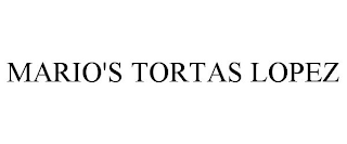 MARIO'S TORTAS LOPEZ