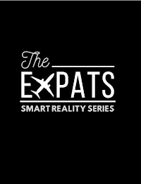 THE EXPATS SMART REALITY SERIES