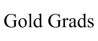 GOLD GRADS