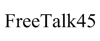 FREETALK45