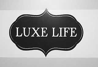 LUXE LIFE