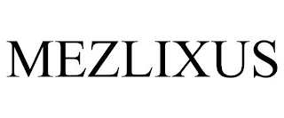 MEZLIXUS