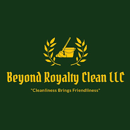 BEYOND ROYALTY CLEAN LLC "CLEANLINESS BRINGS FRIENDLINESS"