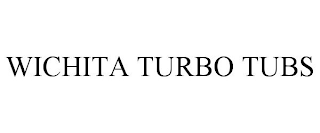 WICHITA TURBO TUBS