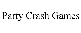 PARTY CRASH GAMES