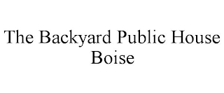 THE BACKYARD PUBLIC HOUSE BOISE