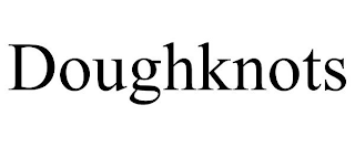 DOUGHKNOTS
