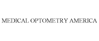 MEDICAL OPTOMETRY AMERICA