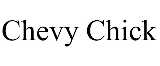 CHEVY CHICK