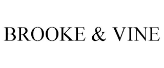 BROOKE & VINE