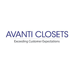 AVANTI CLOSETS EXCEEDING CUSTOMER EXPECTATIONS