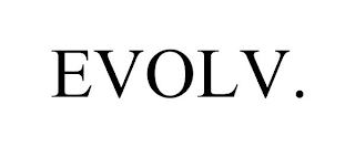 EVOLV.