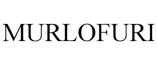 MURLOFURI