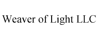 WEAVER OF LIGHT LLC