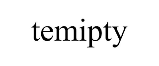 TEMIPTY