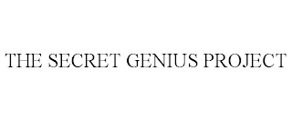 THE SECRET GENIUS PROJECT