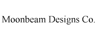 MOONBEAM DESIGNS CO.