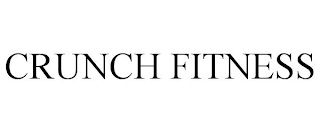 CRUNCH FITNESS