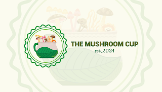 THE MUSHROOM CUP EST. 2021