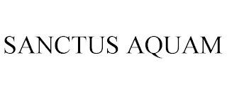 SANCTUS AQUAM