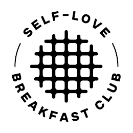 SELF-LOVE BREAKFAST CLUB