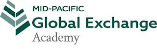 MID-PACIFIC GLOBAL EXCHANGE ACADEMY