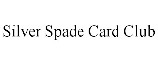 SILVER SPADE CARD CLUB