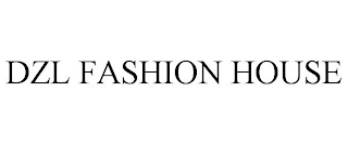 DZL FASHION HOUSE