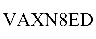 VAXN8ED