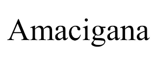 AMACIGANA